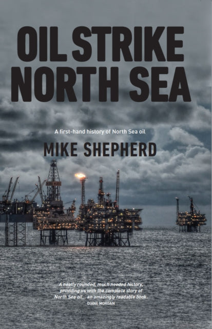 Book cover of: Oil Strike North Sea. By: Mike Shepherd