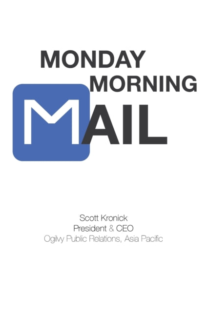 Book cover of: Monday Morning Mail. By: Scott Kronick