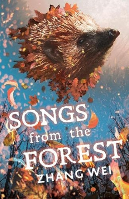 Book cover of: Songs from the Forest. By: Zhang
