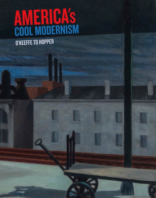 Book cover of: America's Cool Modernism. By: Katherine Bourgignon
