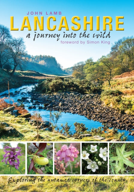 Book cover of: Lancashire: a journey into the wild