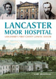 Book cover of: Lancaster Moor Hospital