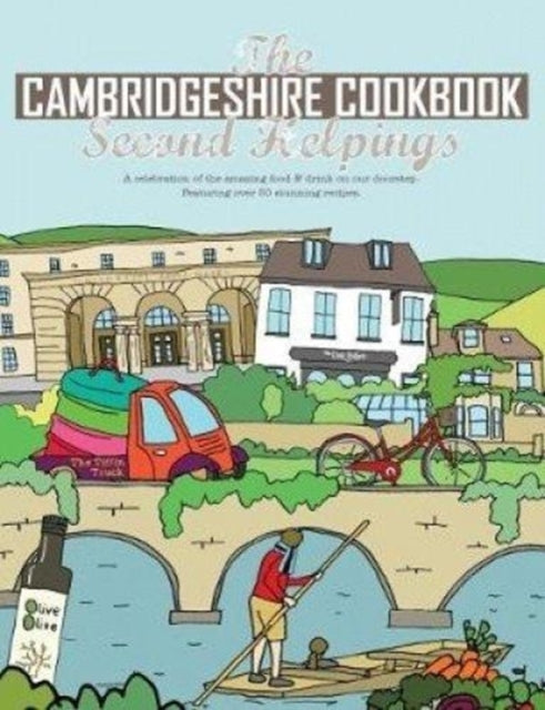 Book cover of: Cambridgeshire Cookbook Second Helpings. By: Katie Fisher