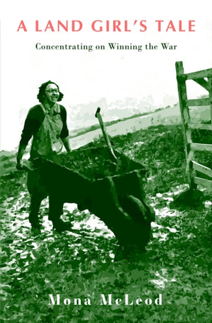 Land Girl's Tale