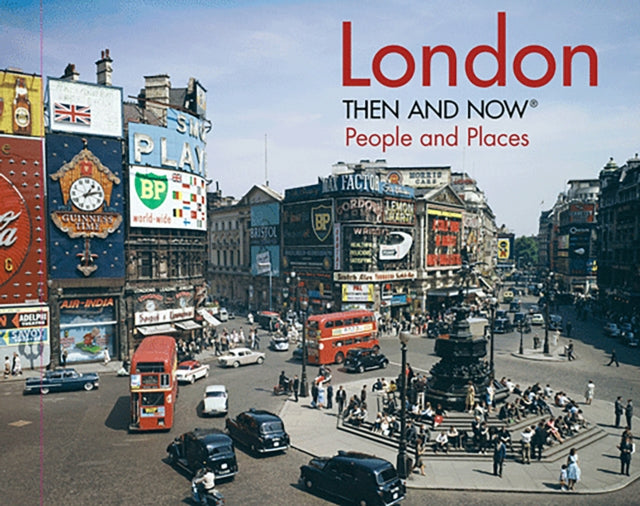 Book cover of: London Then and Now®. By: David W. Watts
