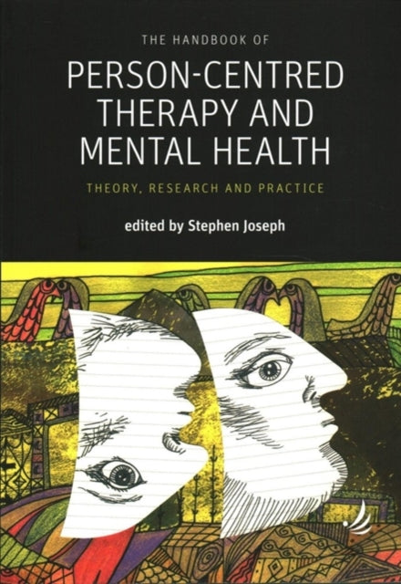 The Handbook of Person-Centred Therapy and Mental Health