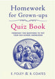 Book cover of: Homework for Grown-Ups Quiz Book. By: Beth Coates