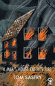Book cover of: Man's House Catches Fire. By: SASTRY
