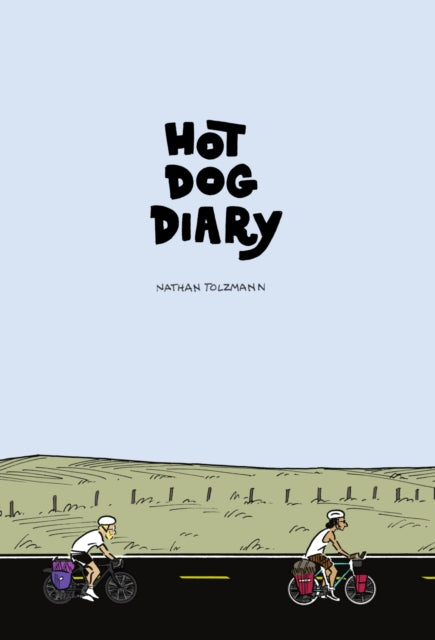 Book cover of: Hot Dog Diary. By: Nathan Tolzmann