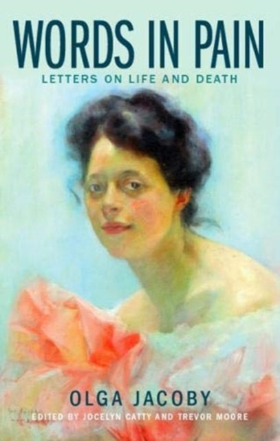 Book cover of: Words in Pain. By: Olga JACOBY
