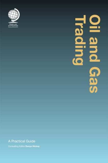 Book cover of: Oil and Gas Trading. By: Denys Hickey