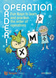 Book cover of: Operation Order!: Fun Ways to Learn and Practise the Order of Operations. By: John Enock