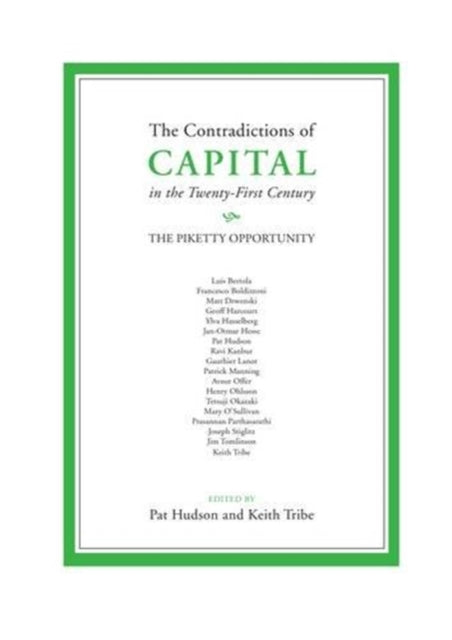 Book cover of: Contradictions of Capital in the Twenty-First Century. By: Pat Hudson