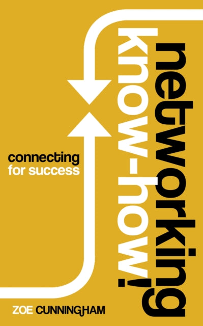 Book cover of: Networking Know-How. By: Zoe Cunningham
