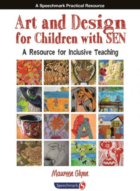 Book cover of: Art and Design for Children with SEN. By: Maureen Glynn