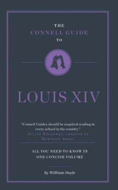 Book cover of: Connell Guide To Louis XIV