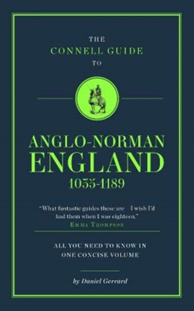 Book cover of: Connell Guide To Anglo-Norman England 1035-1189