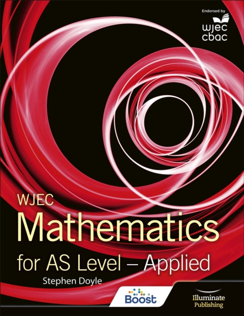 Book cover of: WJEC Mathematics for AS Level: Applied. By: Stephen Doyle