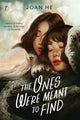 Book cover of: Ones We're Meant to Find