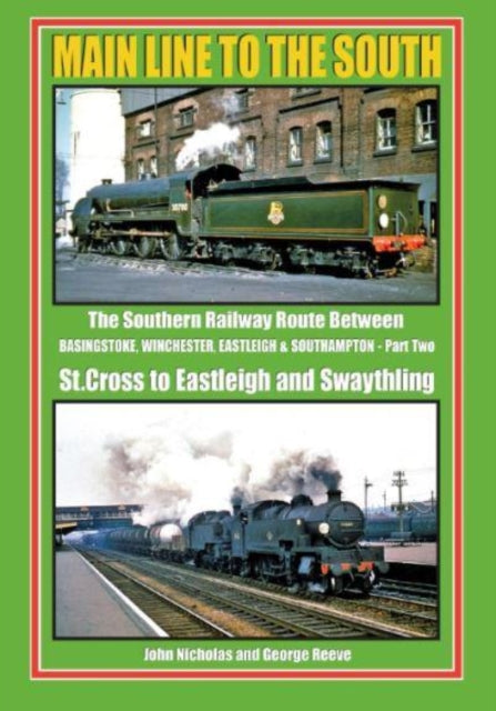 Book cover of: MAIN LINE TO THE SOUTH PART 2. By: John Nicholas