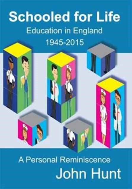 Book cover of: Schooled for Life. By: John Hunt