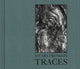 Book cover of: Traces. By: Stuart Franklin
