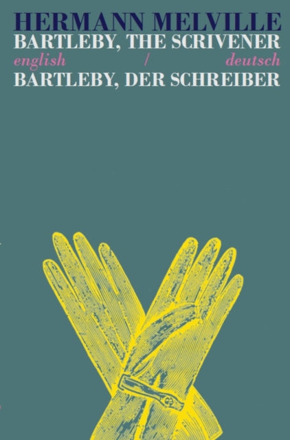Book cover of: Bartleby the Scrivener/Bartleby der Schreiber