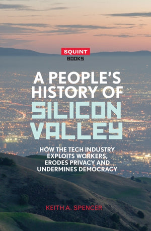 People's History of Silicon Valley