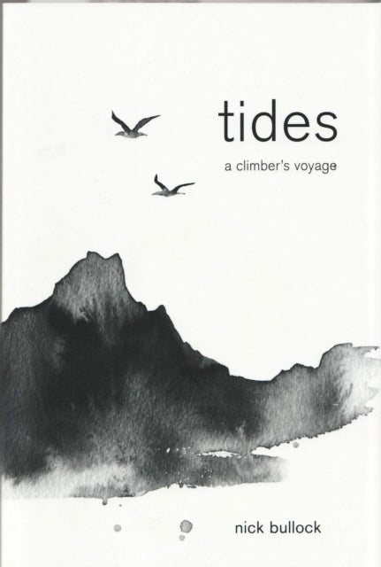 Book cover of: Tides. By: Nick Bullock
