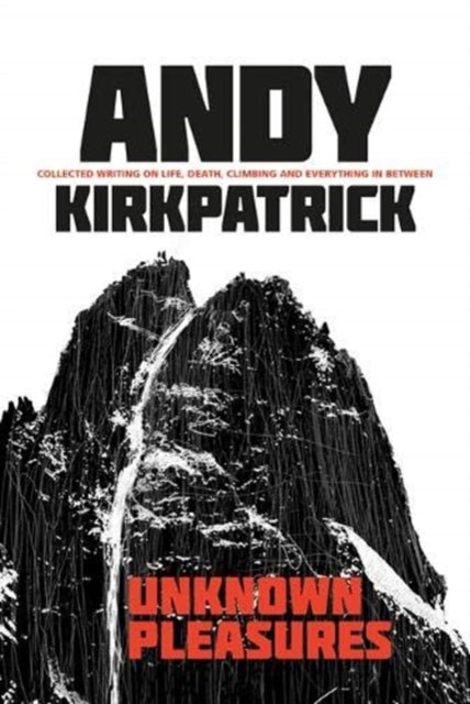 Book cover of: Unknown Pleasures. By: Andy Kirkpatrick