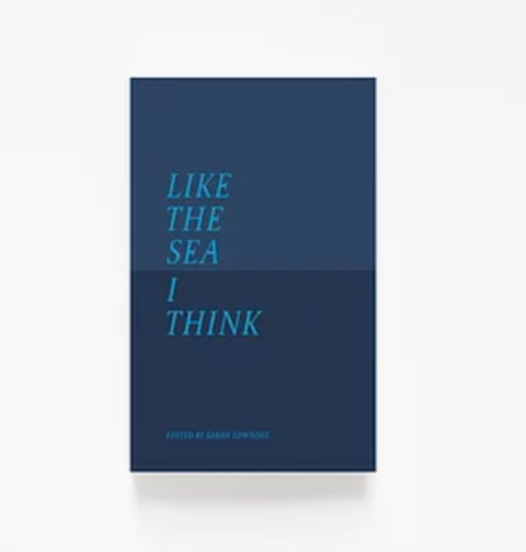 Like The Sea I Think