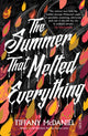 Summer That Melted Everything 9781911344360 Tiffany McDaniel