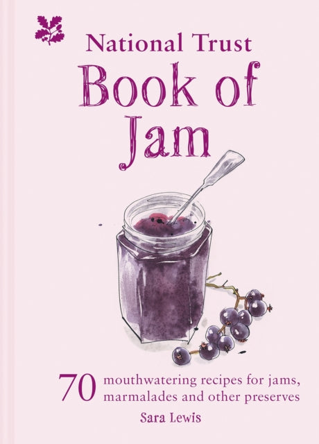 Book cover of: National Trust Book of Jam. By: Sara Lewis