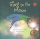 Book cover of: Sing to The Moon. By: Nansubuga Nagadya Isdahl