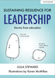 Book cover of: Sustaining Resilience in Leadership. By: Julia Steward