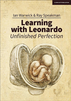 Learning With Leonardo: Unfinished Perfection
