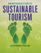 Book cover of: Introduction to Sustainable Tourism. By: Alexandra Coghlan