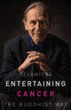 Book cover of: Entertaining Cancer. By: Devamitra