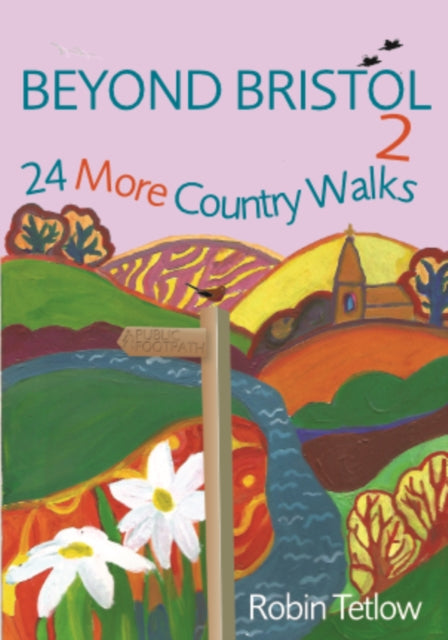 Beyond Bristol 2, 24 More Country Walks