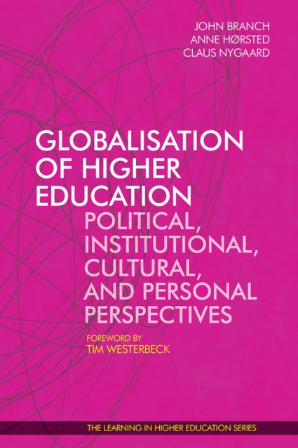 Book cover of: Globalisation of Higher Education. By: John Branch