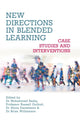 Book cover of: New Directions in Blended Learning – Case Studies and Interventions