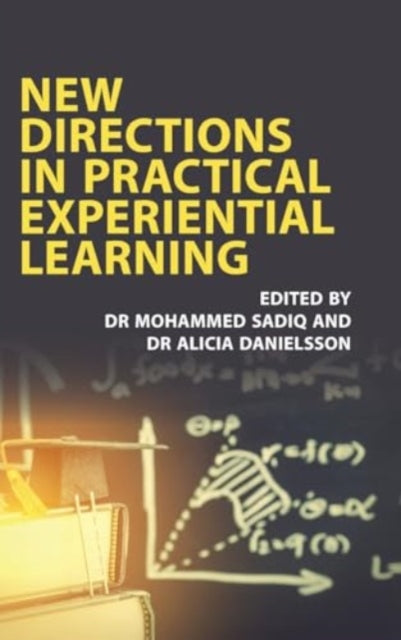 Book cover of: New Directions in Practical Experiential Learning. By: Danielsson SADIQ
