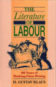 Book cover of: Literature of Labour. By: H. Gustav Klaus