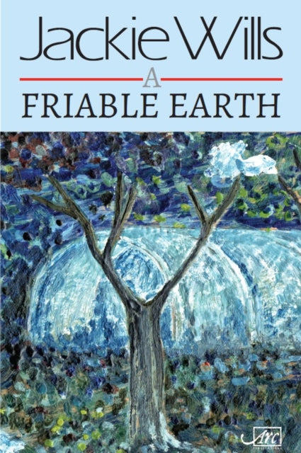 Book cover of: Friable Earth. By: WILLS