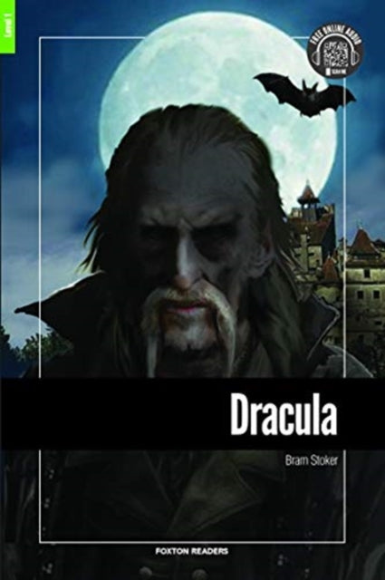 Book cover of: Dracula - Foxton Reader Level-1 (400 Headwords A1/A2) with free online AUDIO. By: Bram Stoker
