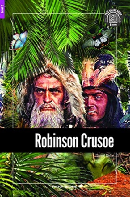 Book cover of: Robinson Crusoe - Foxton Reader Level-2 (600 Headwords A2/B1) with free online AUDIO