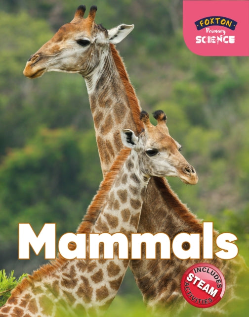 Book cover of: Foxton Primary Science: Mammals (Key Stage 1 Science)