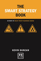 Book cover of: Smart Strategy Book. By: Kevin Duncan