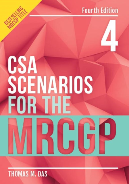 Book cover of: CSA Scenarios for the MRCGP, fourth edition. By: Thomas Das