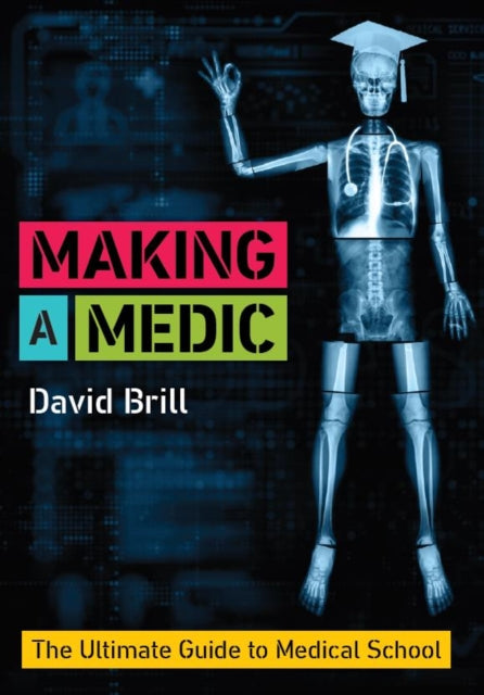 Book cover of: Making a Medic. By: David Brill.